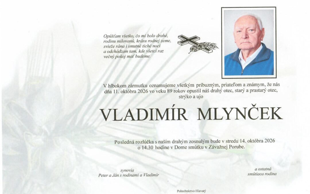 Navždy nás opustil Vladimír Mlynček